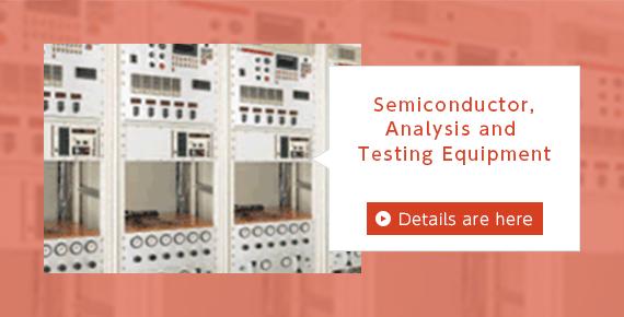 Semiconductor, Analysis and Testing Equipment